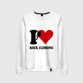 Женский свитшот хлопок с принтом I love rock climbing - Я люблю скалолазание в Санкт-Петербурге, 100% хлопок | прямой крой, круглый вырез, на манжетах и по низу широкая трикотажная резинка  | i love | rock climbing | скалолазание | я люблю
