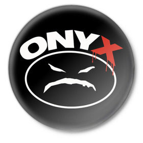 Значок с принтом Onyx в Санкт-Петербурге,  металл | круглая форма, металлическая застежка в виде булавки | Тематика изображения на принте: gangsta | gansta | hip | hip hop | hop | rap | оникс | реп | рэп | рэпчина | хип | хип хоп | хоп