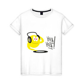 Женская футболка хлопок с принтом Hey DJ! в Санкт-Петербурге, 100% хлопок | прямой крой, круглый вырез горловины, длина до линии бедер, слегка спущенное плечо | deejay | hey | вертушки | диджей | пластинка | привет