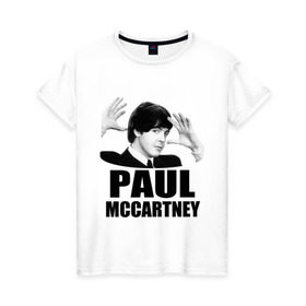 Женская футболка хлопок с принтом Paul McCartney (Пол МакКартни) в Санкт-Петербурге, 100% хлопок | прямой крой, круглый вырез горловины, длина до линии бедер, слегка спущенное плечо | beatles | mccartney | the beatles | битлз | битлс | битлы | маккартни