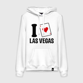 Женская толстовка хлопок с принтом I Love Las Vegas в Санкт-Петербурге, френч-терри, мягкий теплый начес внутри (100% хлопок) | карман-кенгуру, эластичные манжеты и нижняя кромка, капюшон с подкладом и шнурком | i love | азартные игры | америка | вегас | казино | карты | колода | лас | рулетка | туз