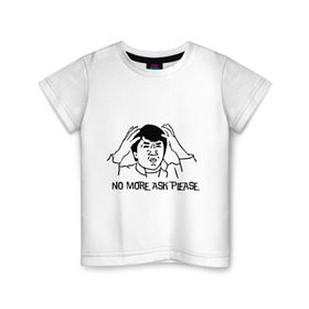Детская футболка хлопок с принтом Джеки трол в Санкт-Петербурге, 100% хлопок | круглый вырез горловины, полуприлегающий силуэт, длина до линии бедер | no more ask | джеки | джеки чан | интернет мемы | интернет приколы | мемы | мемы интернета | не спрашивайте | но мо аск | рожа