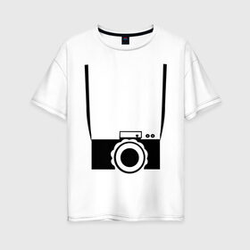 Женская футболка хлопок Oversize с принтом фотик на шее в Санкт-Петербурге, 100% хлопок | свободный крой, круглый ворот, спущенный рукав, длина до линии бедер
 | для туриста | путешественник | турист | туристу | фотик | фото | фотоаппарат | фотоаппарат на шее | фотограф
