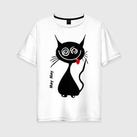 Женская футболка хлопок Oversize с принтом Кошка Мяу в Санкт-Петербурге, 100% хлопок | свободный крой, круглый ворот, спущенный рукав, длина до линии бедер
 | кот | котенок | котик | кошка | кошка мяу | мяу | черная кошка | черный кот