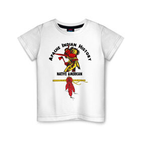 Детская футболка хлопок с принтом Apache Indian History 4 в Санкт-Петербурге, 100% хлопок | круглый вырез горловины, полуприлегающий силуэт, длина до линии бедер | apache | апачи | индеец | индейцы | коренные американцы | краснокожие