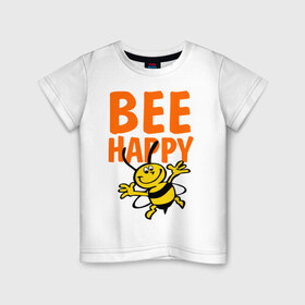 Детская футболка хлопок с принтом BeeHappy в Санкт-Петербурге, 100% хлопок | круглый вырез горловины, полуприлегающий силуэт, длина до линии бедер | веселая | насекомое | настроение | позитив | пчела | пчелка | счастливый | счастье | эмоции