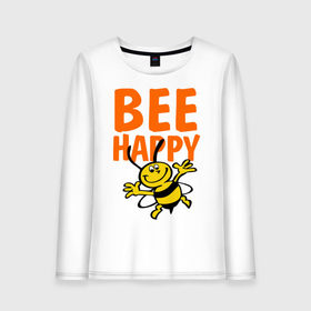 Женский лонгслив хлопок с принтом BeeHappy в Санкт-Петербурге, 100% хлопок |  | веселая | насекомое | настроение | позитив | пчела | пчелка | счастливый | счастье | эмоции