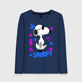 Женский лонгслив хлопок с принтом Be cool as Snoopy в Санкт-Петербурге, 100% хлопок |  | snoopy | будь крутым как снупи | мультик | мультики | мультфильмы | снупи | собачка снупи