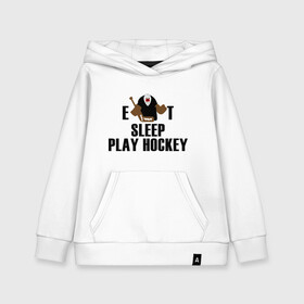 Детская толстовка хлопок с принтом Eat sleep play hockey в Санкт-Петербурге, 100% хлопок | Круглый горловой вырез, эластичные манжеты, пояс, капюшен | hockey | nhl | ешь | играй в хоккей | нхл | спи | хоккей