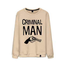 Мужской свитшот хлопок с принтом Criminal man в Санкт-Петербурге, 100% хлопок |  | бандит | бандиты | валера | для пацанов | криминал | пацанские | пацаны | пистолет | револьвер