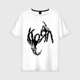 Женская футболка хлопок Oversize с принтом Korn bones в Санкт-Петербурге, 100% хлопок | свободный крой, круглый ворот, спущенный рукав, длина до линии бедер
 | korn | metal | группы | корн | логотип | метал | музыка | рок группы | рок музыка