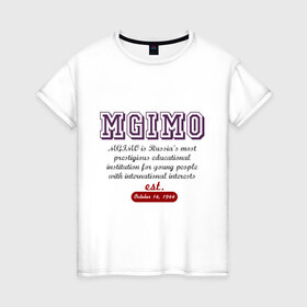 Женская футболка хлопок с принтом Мгимо в Санкт-Петербурге, 100% хлопок | прямой крой, круглый вырез горловины, длина до линии бедер, слегка спущенное плечо | mgimo | uneversity | univer | мгимо | университетские | универские