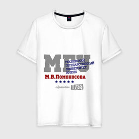 Мужская футболка хлопок с принтом МГУ рус в Санкт-Петербурге, 100% хлопок | прямой крой, круглый вырез горловины, длина до линии бедер, слегка спущенное плечо. | 