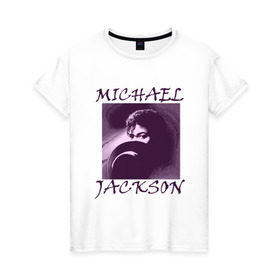 Женская футболка хлопок с принтом Michael Jackson с шляпой в Санкт-Петербурге, 100% хлопок | прямой крой, круглый вырез горловины, длина до линии бедер, слегка спущенное плечо | mj | исполнитель | майкл джексон | музыка | певец | поп музыка