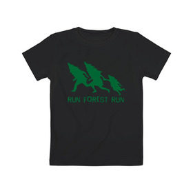 Детская футболка хлопок с принтом Беги лес в Санкт-Петербурге, 100% хлопок | круглый вырез горловины, полуприлегающий силуэт, длина до линии бедер | Тематика изображения на принте: eco | run forest run | беги лес беги | зеленые технологии | зелень | лес | планета | чистота | эко | экология