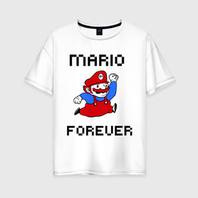 Женская футболка хлопок Oversize с принтом Mario forever в Санкт-Петербурге, 100% хлопок | свободный крой, круглый ворот, спущенный рукав, длина до линии бедер
 | nintendo | марио | нинтендо