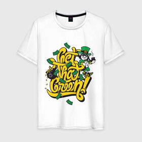 Мужская футболка хлопок с принтом get that green в Санкт-Петербурге, 100% хлопок | прямой крой, круглый вырез горловины, длина до линии бедер, слегка спущенное плечо. | get that green | бабло | баксы | деньги | доллары | зелень | работа