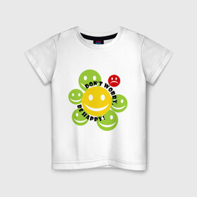 Детская футболка хлопок с принтом не беспокойся, будь счастлив! в Санкт-Петербурге, 100% хлопок | круглый вырез горловины, полуприлегающий силуэт, длина до линии бедер | dont worry | настроение | позитив | смайлик | улыбка | цветочек
