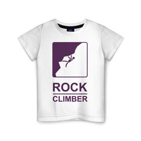 Детская футболка хлопок с принтом Rock climber в Санкт-Петербурге, 100% хлопок | круглый вырез горловины, полуприлегающий силуэт, длина до линии бедер | Тематика изображения на принте: climb | rock climber | альпинизм | альпинисты | горы | путь | скалолазанье | скалолазы | спорт