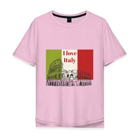 Мужская футболка хлопок Oversize с принтом Я love Италия в Санкт-Петербурге, 100% хлопок | свободный крой, круглый ворот, “спинка” длиннее передней части | i love italy | италия | колизей | рим | флаг италии | я люблю италию