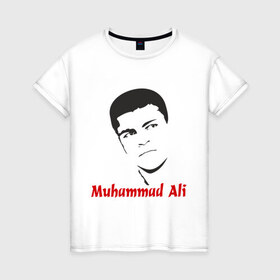 Женская футболка хлопок с принтом Muhammad Ali (2) в Санкт-Петербурге, 100% хлопок | прямой крой, круглый вырез горловины, длина до линии бедер, слегка спущенное плечо | мухаммед али