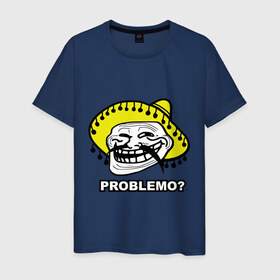 Мужская футболка хлопок с принтом Problemo? в Санкт-Петербурге, 100% хлопок | прямой крой, круглый вырез горловины, длина до линии бедер, слегка спущенное плечо. | mem | problemo | trollface | интернет приколы | мем | мемы интернета | проблемо | проблемы | троллфейс | троль