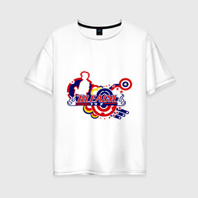 Женская футболка хлопок Oversize с принтом Bleach круги в Санкт-Петербурге, 100% хлопок | свободный крой, круглый ворот, спущенный рукав, длина до линии бедер
 | блич