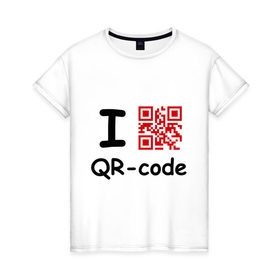 Женская футболка хлопок с принтом I love QR-code в Санкт-Петербурге, 100% хлопок | прямой крой, круглый вырез горловины, длина до линии бедер, слегка спущенное плечо | Тематика изображения на принте: qr код | интернет | технологии | шифр