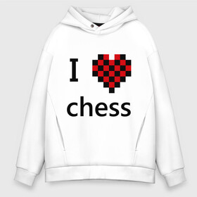 Мужское худи Oversize хлопок с принтом I love chess в Санкт-Петербурге, френч-терри — 70% хлопок, 30% полиэстер. Мягкий теплый начес внутри —100% хлопок | боковые карманы, эластичные манжеты и нижняя кромка, капюшон на магнитной кнопке | Тематика изображения на принте: chess | i love chess | шахматы | я люблю шахматы