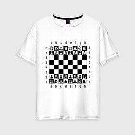 Женская футболка хлопок Oversize с принтом Шахматная достка в Санкт-Петербурге, 100% хлопок | свободный крой, круглый ворот, спущенный рукав, длина до линии бедер
 | шахматист | шахматная доска | шахматы