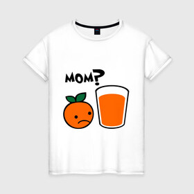 Женская футболка хлопок с принтом Грустный апельсин в Санкт-Петербурге, 100% хлопок | прямой крой, круглый вырез горловины, длина до линии бедер, слегка спущенное плечо | orange | апельсин | напиток | сок | стакан | фрукты