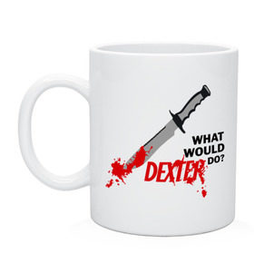 Кружка с принтом what would Dexter do? в Санкт-Петербурге, керамика | объем — 330 мл, диаметр — 80 мм. Принт наносится на бока кружки, можно сделать два разных изображения | dexter | декстер | сериал | тв | телевидение | что бы сделал декстер | я люблю декстера