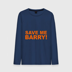 Мужской лонгслив хлопок с принтом Save me Barry в Санкт-Петербурге, 100% хлопок |  | Тематика изображения на принте: missfit | save me berry | дора | мисфит | сейв ми берри | сериалы