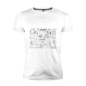 Мужская футболка премиум с принтом Все силы(F) физики в Санкт-Петербурге, 92% хлопок, 8% лайкра | приталенный силуэт, круглый вырез ворота, длина до линии бедра, короткий рукав | для студентов | студенческие | физика | шпаргалка | шпаргалки | шпоры