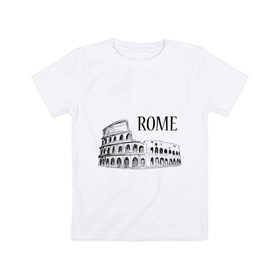 Детская футболка хлопок с принтом ROME (эскиз) в Санкт-Петербурге, 100% хлопок | круглый вырез горловины, полуприлегающий силуэт, длина до линии бедер | Тематика изображения на принте: италия | колизей | рим | туристам
