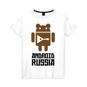 Женская футболка хлопок с принтом Android Russia в Санкт-Петербурге, 100% хлопок | прямой крой, круглый вырез горловины, длина до линии бедер, слегка спущенное плечо | android russia | антибренд
