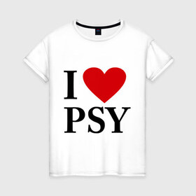 Женская футболка хлопок с принтом I love PSY в Санкт-Петербурге, 100% хлопок | прямой крой, круглый вырез горловины, длина до линии бедер, слегка спущенное плечо | gangnam style | интернет приколы | корейский репер | корейский рэп | корея