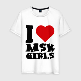 Мужская футболка хлопок с принтом MSK GIRLS в Санкт-Петербурге, 100% хлопок | прямой крой, круглый вырез горловины, длина до линии бедер, слегка спущенное плечо. | i love | i love msk girl | москва | я люблю | я люблю московских девушек
