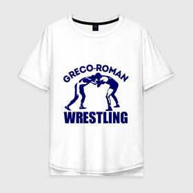 Мужская футболка хлопок Oversize с принтом Greco-roman wrestling в Санкт-Петербурге, 100% хлопок | свободный крой, круглый ворот, “спинка” длиннее передней части | greco roman wrestling | борьба | греко римская борьба | спорт