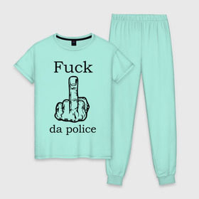 Женская пижама хлопок с принтом fuck da police в Санкт-Петербурге, 100% хлопок | брюки и футболка прямого кроя, без карманов, на брюках мягкая резинка на поясе и по низу штанин | кулак | палец | провокация | рука