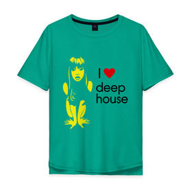 Мужская футболка хлопок Oversize с принтом I love deep house в Санкт-Петербурге, 100% хлопок | свободный крой, круглый ворот, “спинка” длиннее передней части | house | i love deep house | клубная музыка | клубные | хаус | я люблю хаус
