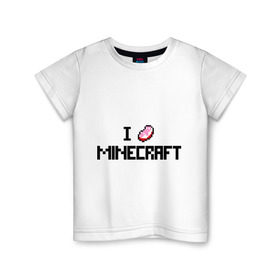 Детская футболка хлопок с принтом I love minecraft в Санкт-Петербурге, 100% хлопок | круглый вырез горловины, полуприлегающий силуэт, длина до линии бедер | Тематика изображения на принте: boom | i love minecraft | minecraft | игры | компьютерные игры | майнкрафт | я люблю майнкрафт