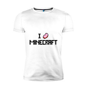 Мужская футболка премиум с принтом I love minecraft в Санкт-Петербурге, 92% хлопок, 8% лайкра | приталенный силуэт, круглый вырез ворота, длина до линии бедра, короткий рукав | Тематика изображения на принте: boom | i love minecraft | minecraft | игры | компьютерные игры | майнкрафт | я люблю майнкрафт