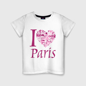 Детская футболка хлопок с принтом люблю Париж в Санкт-Петербурге, 100% хлопок | круглый вырез горловины, полуприлегающий силуэт, длина до линии бедер | i love paris | i paris | люблю париж | я люблю париж