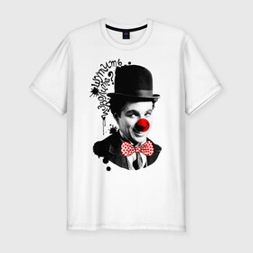 Мужская футболка премиум с принтом Чарли Чаплин в Санкт-Петербурге, 92% хлопок, 8% лайкра | приталенный силуэт, круглый вырез ворота, длина до линии бедра, короткий рукав | 1 апреля | lera | день смеха | клоун | нос | прикол | шутить изволите | шутка | юморист