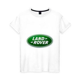 Женская футболка хлопок с принтом Logo Land Rover в Санкт-Петербурге, 100% хлопок | прямой крой, круглый вырез горловины, длина до линии бедер, слегка спущенное плечо | land rove | автомобиль land rove | автомобиль ланд ровер | ланд ровер