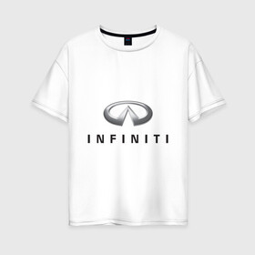 Женская футболка хлопок Oversize с принтом Logo Infiniti в Санкт-Петербурге, 100% хлопок | свободный крой, круглый ворот, спущенный рукав, длина до линии бедер
 | infiniti автомобиль | автомобиль инфинити | инфинити | логотип infiniti | логотип инфинити