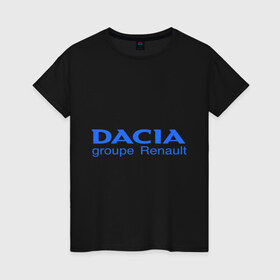 Женская футболка хлопок с принтом Dacia в Санкт-Петербурге, 100% хлопок | прямой крой, круглый вырез горловины, длина до линии бедер, слегка спущенное плечо | dacia | автобренды | автолюбителям | бренд | дачия | для автовладельцев | для автолюбителей | логотип