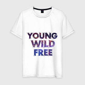 Мужская футболка хлопок с принтом Young wild free в Санкт-Петербурге, 100% хлопок | прямой крой, круглый вырез горловины, длина до линии бедер, слегка спущенное плечо. | young wild free | интернет приколы | космическая тема | космос