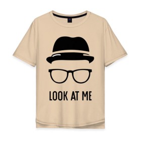 Мужская футболка хлопок Oversize с принтом Look at me в Санкт-Петербурге, 100% хлопок | свободный крой, круглый ворот, “спинка” длиннее передней части | Тематика изображения на принте: 